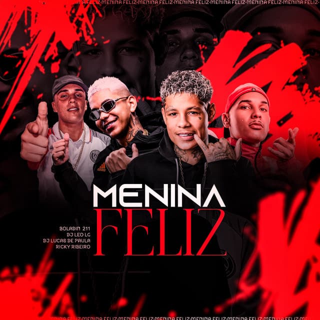 Menina Feliz by Boladin 211, Dj Leo Lg, DJ LUCAS DE PAULA, Ricky Ribeiro
