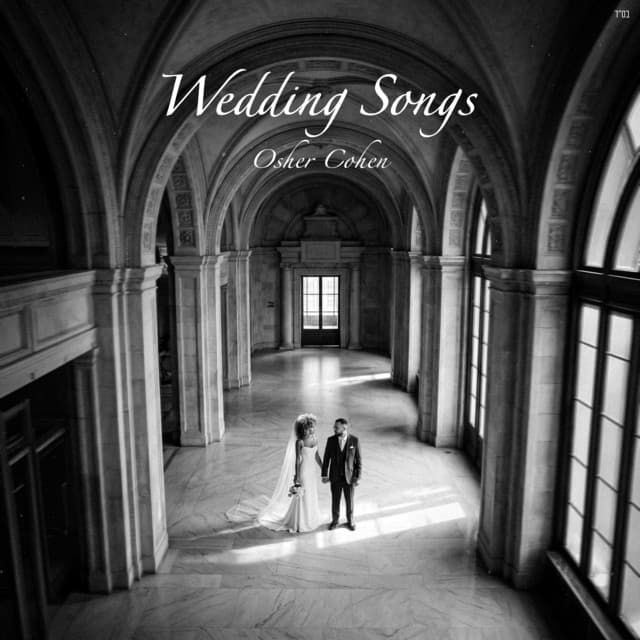 Wedding Songs by Osher Cohen