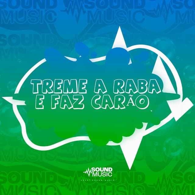 TREME A RABA E FAZ CARÃO by MC Nito, dj ederson explode, SoundMusic Original