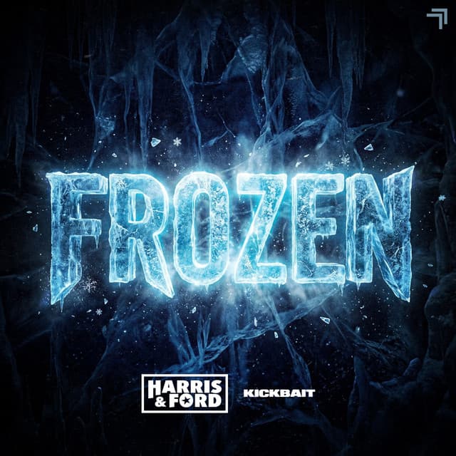 Frozen by Harris & Ford, Kickbait