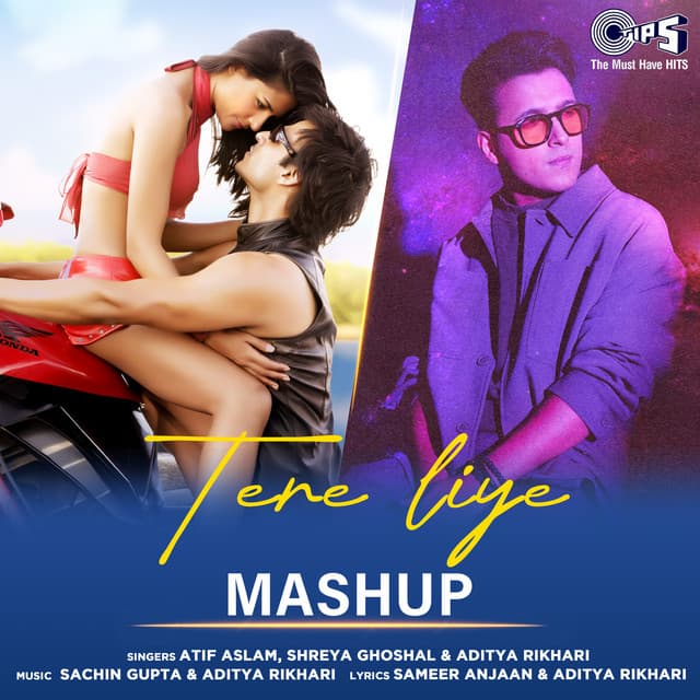 Tere Liye Mashup by Atif Aslam, Shreya Ghoshal, Aditya Rikhari
