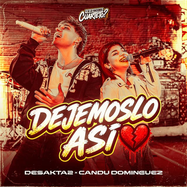 Dejémoslo Así by DesaKTa2, Candu DomÍnguez