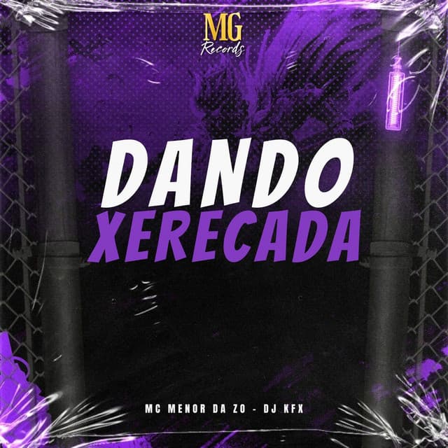 DANDO XERECADA by MC Nito, Mc Menor da ZO, DJ KFX 011