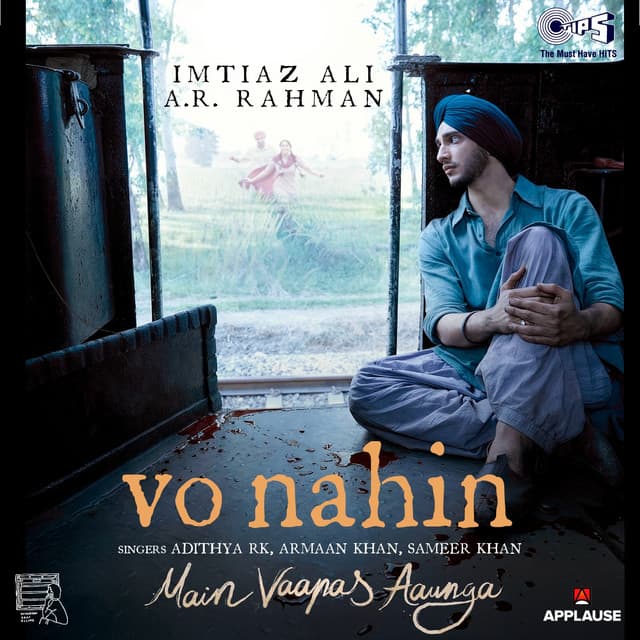 Vo Nahin (From "Main Vaapas Aaunga") by A.R. Rahman, Irshad Kamil, Adithya RK