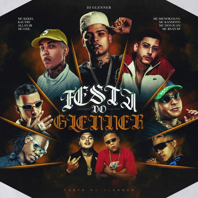 Festa Do Glenner by DJ Glenner, MC Ryan SP, Mc Don Juan, MC Kekel