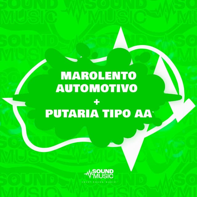MAROLENTO AUTOMOTIVO + PUTARIA TIPO AA by Mc Magrinho, MC Flavinho, Dj Qz Official, SoundMusic Original