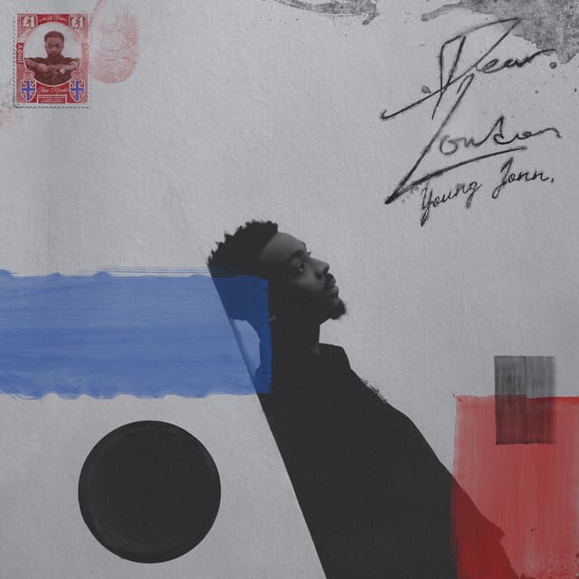 Dear London by Young Jonn