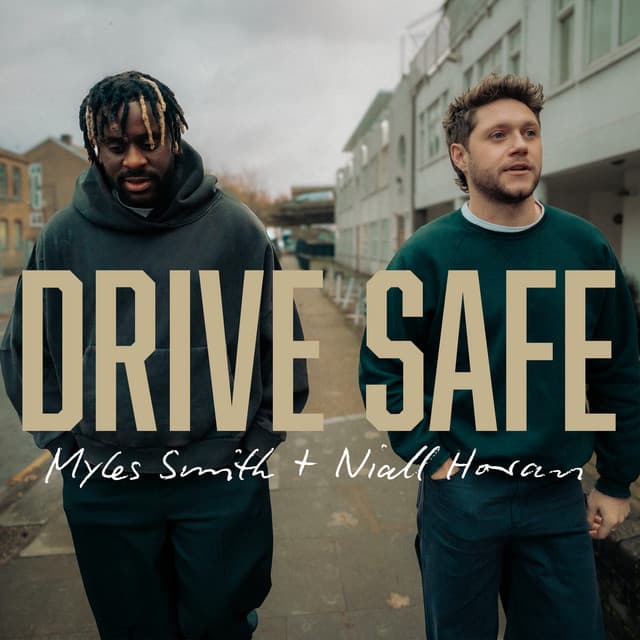 Drive Safe by Myles Smith, Niall Horan