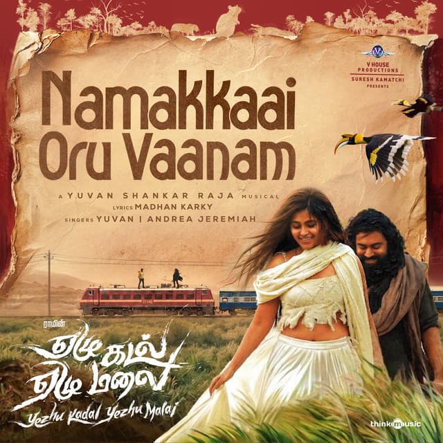 Namakkaai Oru Vaanam (From "Yezhu Kadal Yezhu Malai") by Yuvan Shankar Raja, Andrea Jeremiah, Madhan Karky