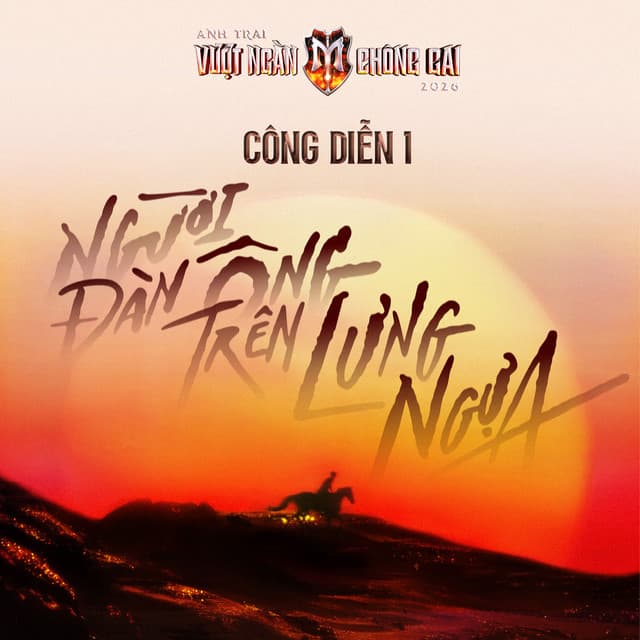CÔNG DIỄN 1 (Anh Trai Vượt Ngàn Chông Gai 2026) by Anh Trai Vượt Ngàn Chông Gai