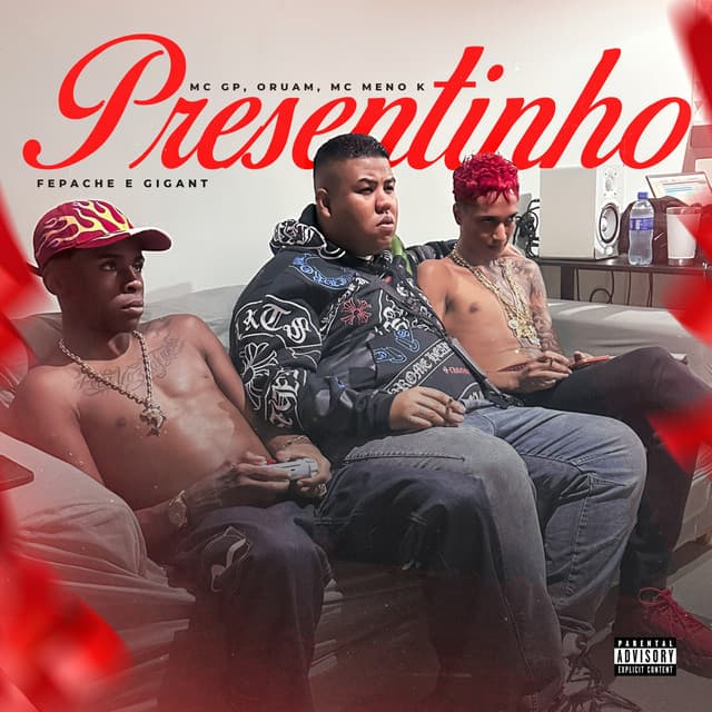 Presentinho by MC GP, MC Meno K, Oruam, Fepache