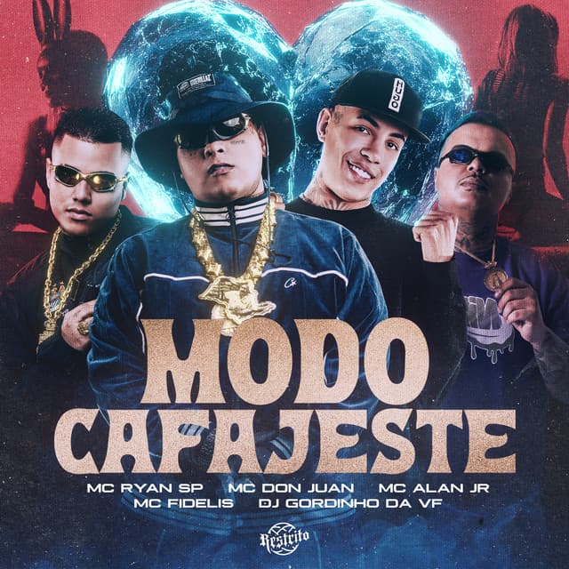 Modo Cafajeste by MC Ryan SP, Mc Don Juan, Mc Fidelis, Mc Alan JR