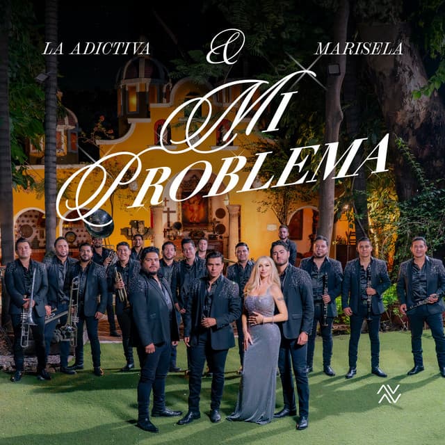 Mi Problema by La Adictiva, Marisela
