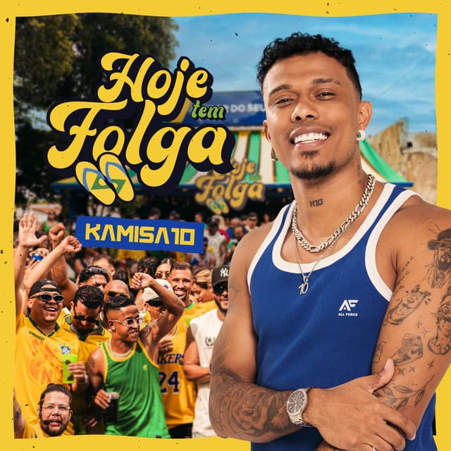Hoje Tem Folga - Itatiaia (Ao Vivo) by Kamisa 10
