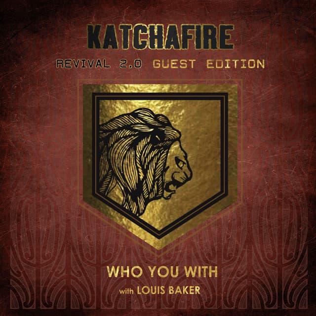 Who You With by Katchafire, Louis Baker
