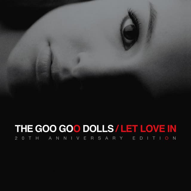 Let Love In (20th Anniversary Edition) by The Goo Goo Dolls