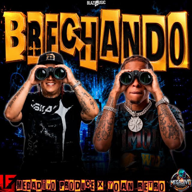 Brechando by Megadivo Produce, Yoan Retro