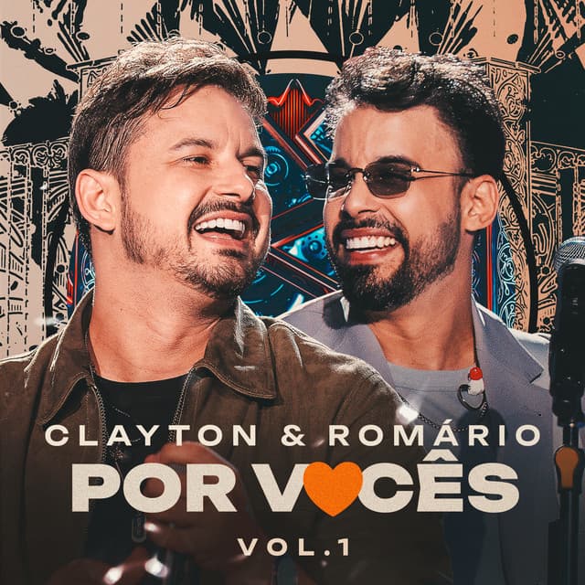 Por Vocês (Vol. 1) [Ao Vivo] by Clayton & Romário