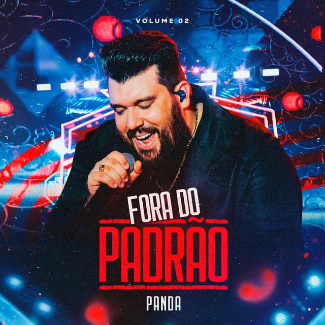 Fora do Padrão Vol. 02 (Ao Vivo) by Panda, MJ Records