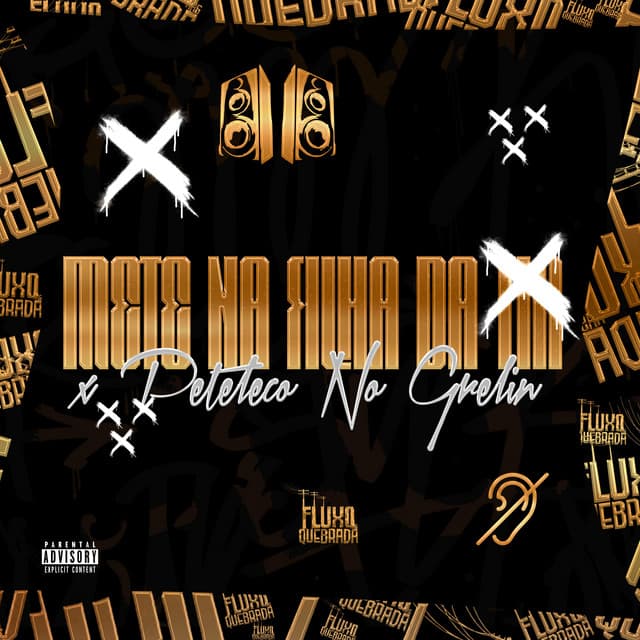 Mete na filha da Tia x Peteleco No Grelin by Mc Gw, Mc Luizinho, Fluxo Nas Quebradas, DJ MOTTA