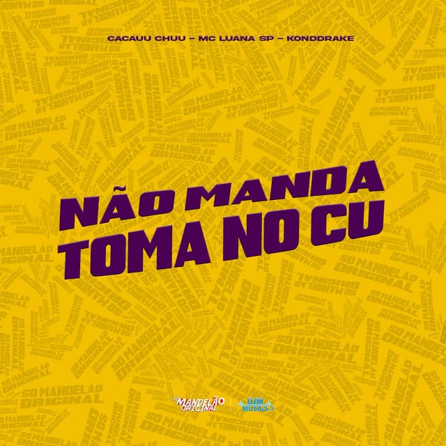 Não Manda Toma no C# by CACAU CHUU, MC Luana SP, Konddrake