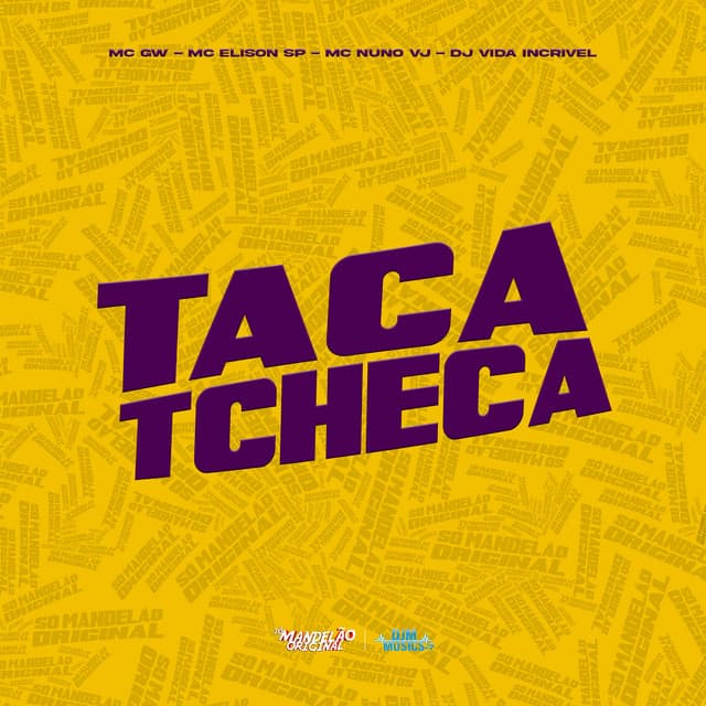 Taca Tcheca by Mc Gw, Mc Elison SP, MC Nuno VJ, DJ Vida Incrivel