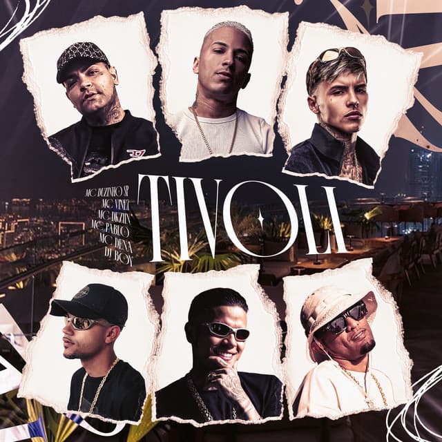 Tivoli by DJ BOY, Mc Duzinho SP, MC Vine7, Mc Dena