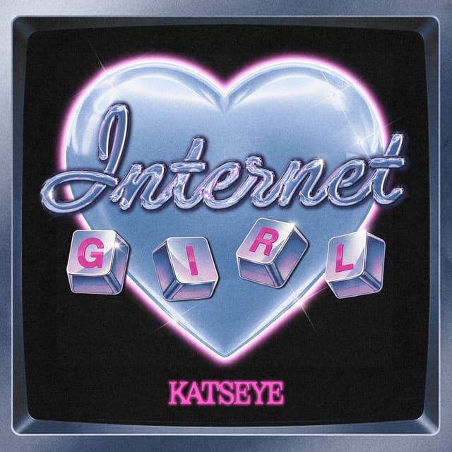 Internet Girl by KATSEYE