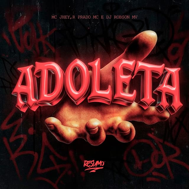 Adoleta by Mc Jhey, R PRADO MC, DJ Robson MV