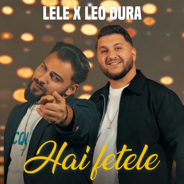 Hai fetele by Lele, Leo Dura