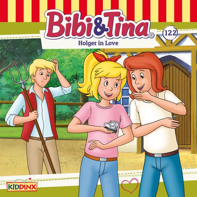 Folge 122: Holger in Love by Bibi und Tina
