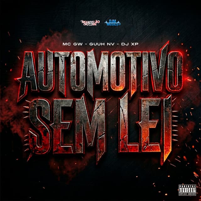 Automotivo Sem Lei by Mc Gw, DJ XP, Guuh NV