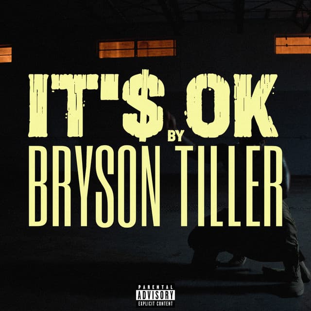 IT'S OK by Bryson Tiller