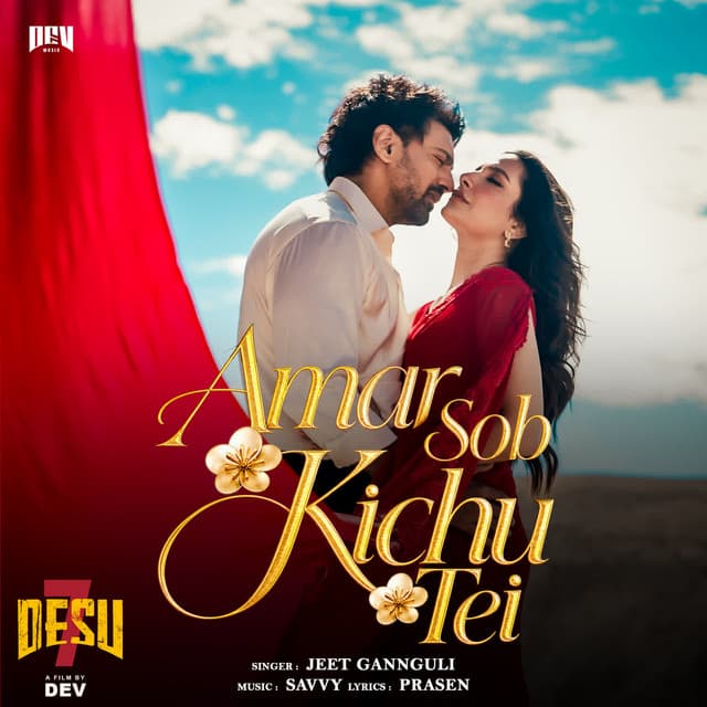 Amar Sob Kichu Tei (From "DeSu7") by Jeet Gannguli, Savvy