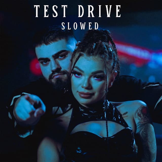 Test Drive (Slowed) by Iuly Neamtu, Manele Mentolate, MelQ