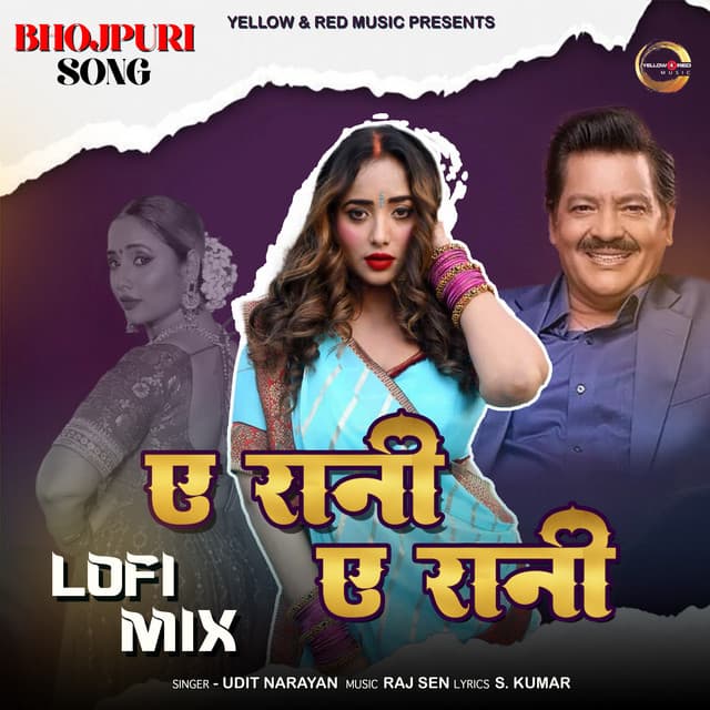 E Rani E Rani (Lofi Mix) by Udit Narayan, Sarvesh Singh