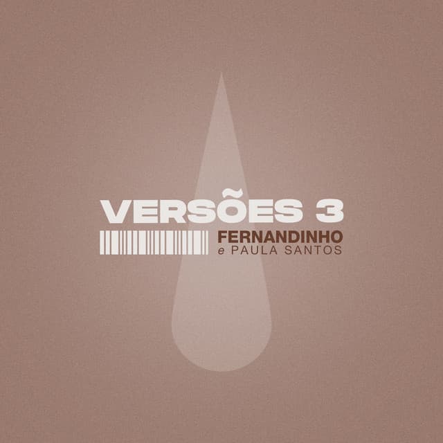 VERSÕES 3: Fernandinho e Paula Santos (Acústico) by Fernandinho
