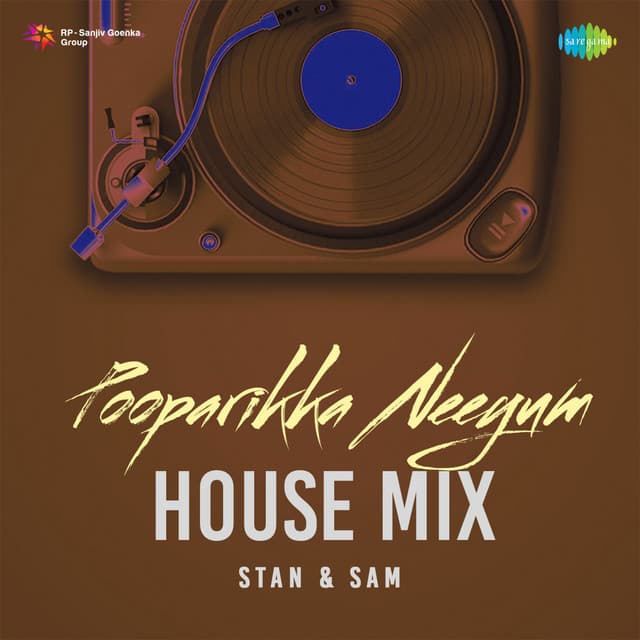 Pooparikka Neeyum (House Mix) by Shankar Mahadevan, Stan & Sam