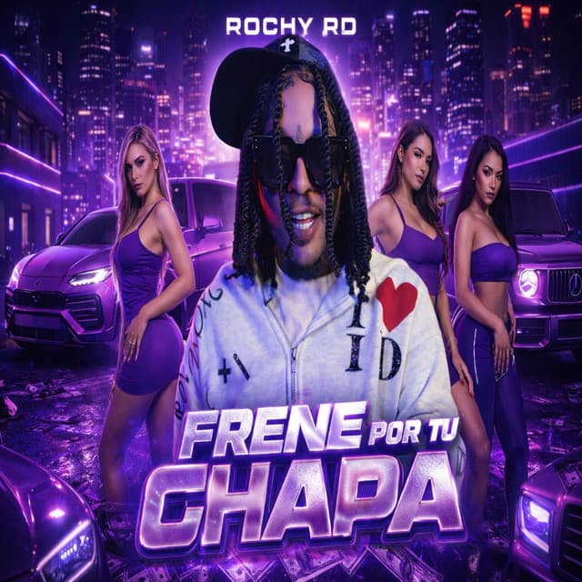 Frene Por Tu Chapa by Rochy RD