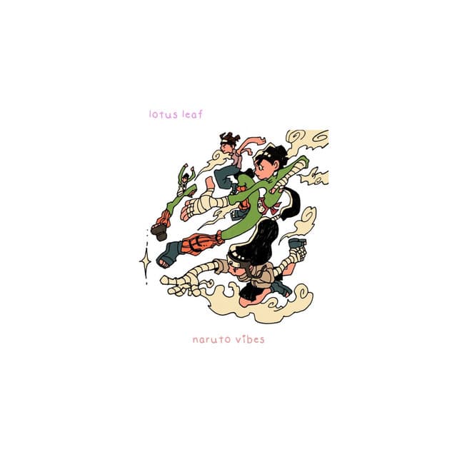 naruto vibes by Shiloh Dynasty, lotus leaf