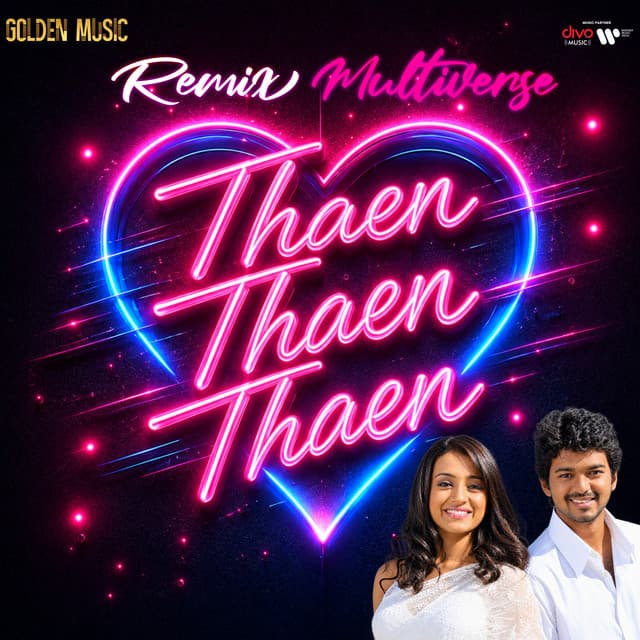 Thaen Thaen Thaen Remix Multiverse by Vidyasagar, Yugabharathi