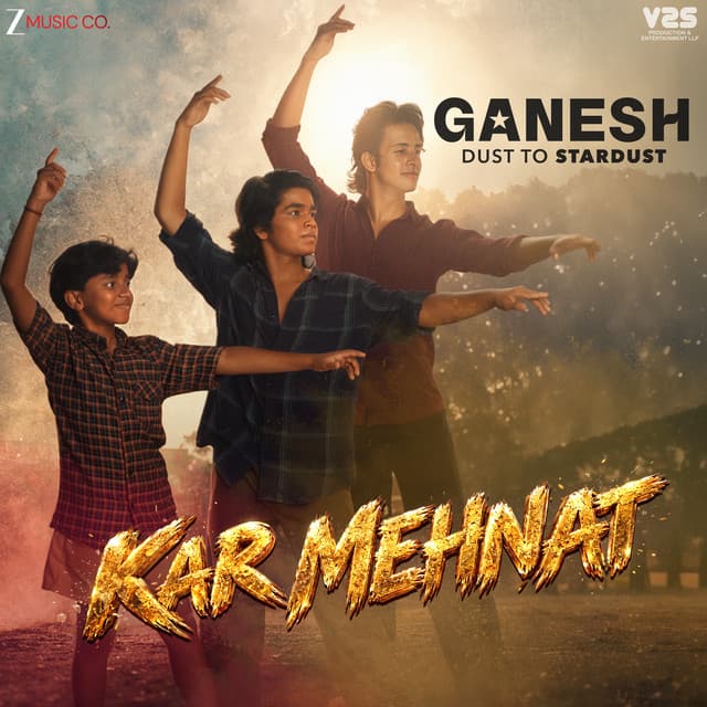 Kar Mehnat (From "Ganesh : Dust to Stardust") by Sonu Nigam, Ganesh Acharya, Junaid Kumar, Kalyan Vasanth