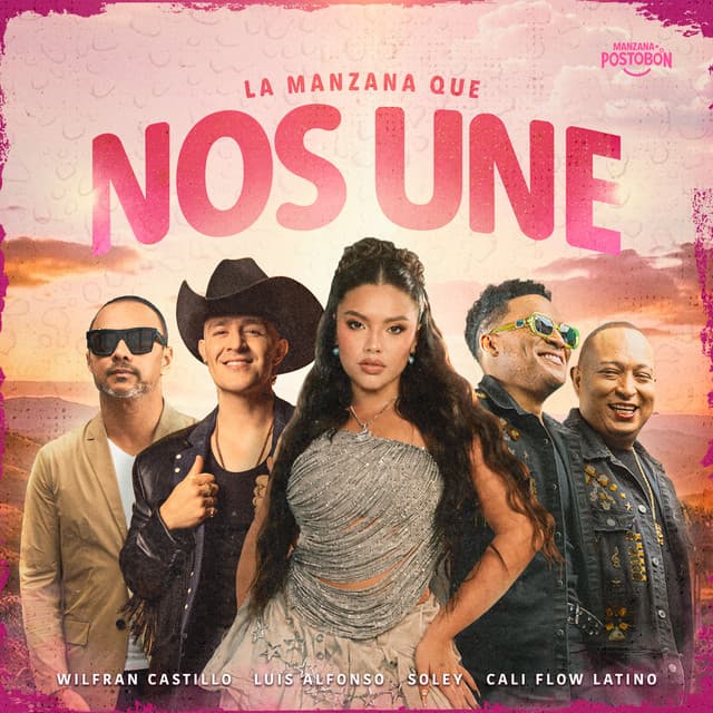 La Manzana Que Nos Une by Luis Alfonso, Soley, Cali Flow Latino, Wilfran Castillo