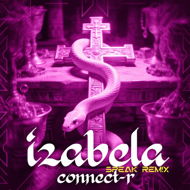 Izabela (Remix) by Connect-R, Speak