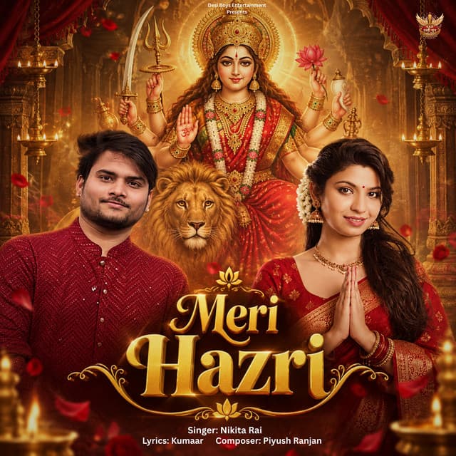 Meri Hazri by Kumaar, Nikita Rai, Piyush Ranjan