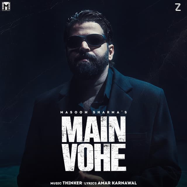 Main Vohe by Masoom Sharma, Amar Karnawal
