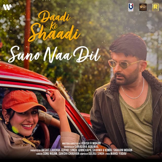 Suno Naa Dil (From "Daadi Ki Shaadi") by Sonu Nigam, Sunidhi Chauhan, Gulraj Singh, Manoj Yadav