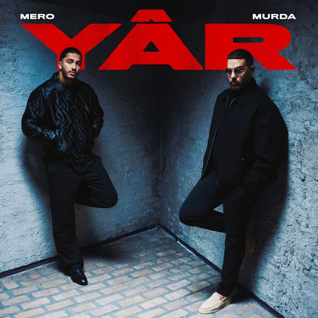 yâr by Murda, MERO