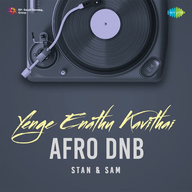 Yenge Enathu Kavithai (Afro DnB) by K. S. Chithra, Srinivas, Stan & Sam