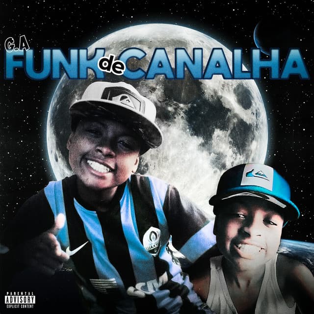 FUNK DE CANALHA II by G.A, Supernova Ent
